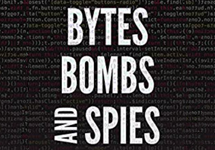 Bytes Bombs and Spies Book Cover