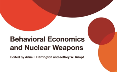 Behavioral Economics and Nuclear Weapons book cover