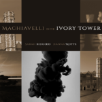 Machiavelli in the Ivory Tower: A CNS videocast series