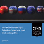 Export Control and Emerging Technology Control in an Era of Strategic Competition
