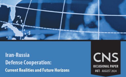 Cover for OP#61: Iran-Russia Defense Cooperation: Current Realities and Future Horizons