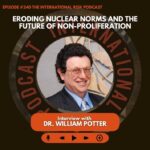 Listen to The International Risk Podcast with William Potter